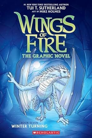Winter Turning: A Graphic Novel (Wings of Fire Graphic Novel #7) (Wings of Fire Graphix)